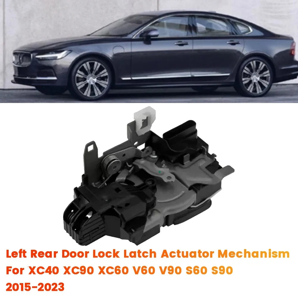 Strict Left Rear Door Lock Actuator Latch Mechanism 31462448 For Volvo XC40 XC90 XC60 V90 S60 S90 2015-2023 32131412 LHD